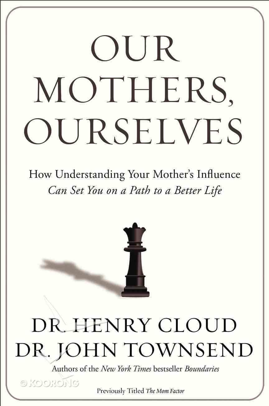 Our Mothers, Ourselves eBook