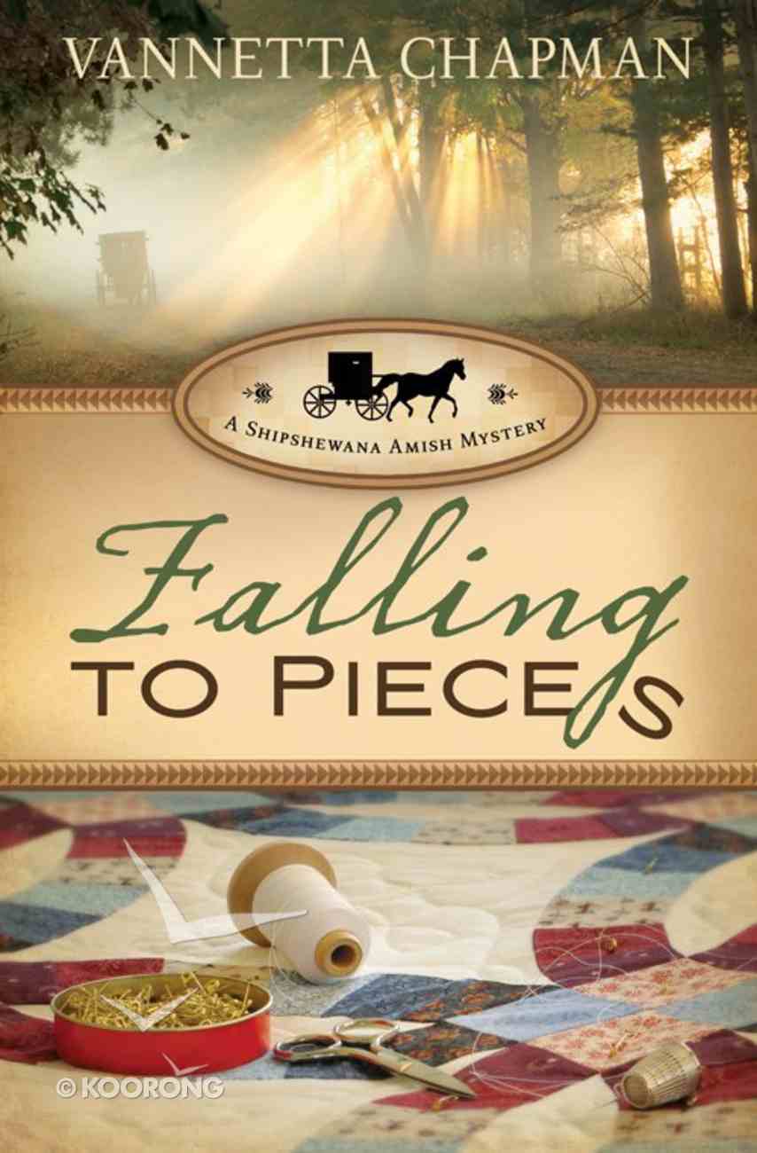 Falling to Pieces (#01 in A Shipshewana Amish Mystery Series) eBook