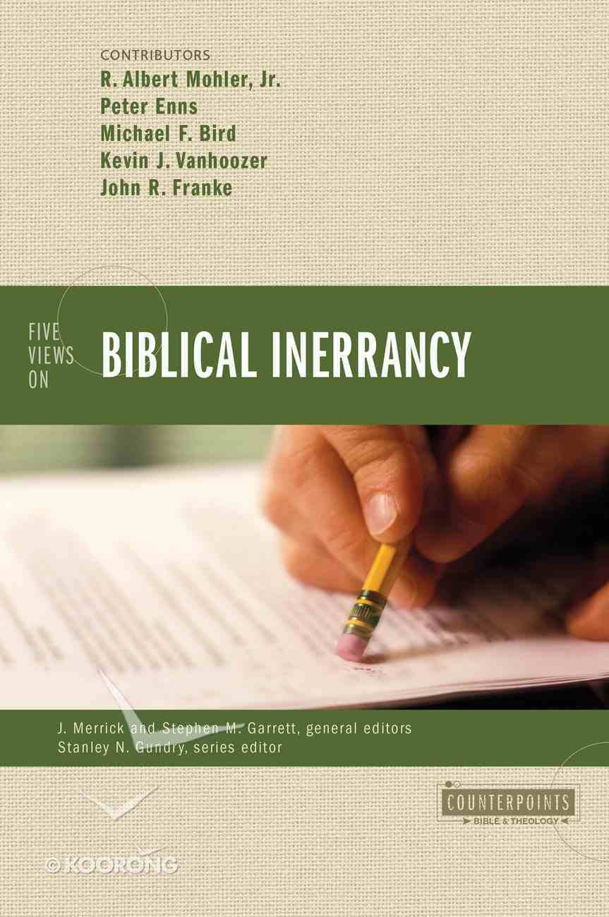 Five Views on Biblical Inerrancy (Counterpoints Series) eBook