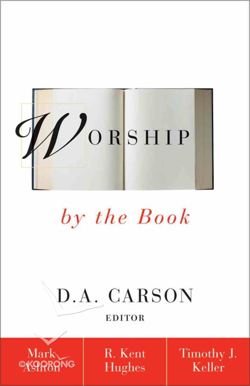 Worship By the Book eBook