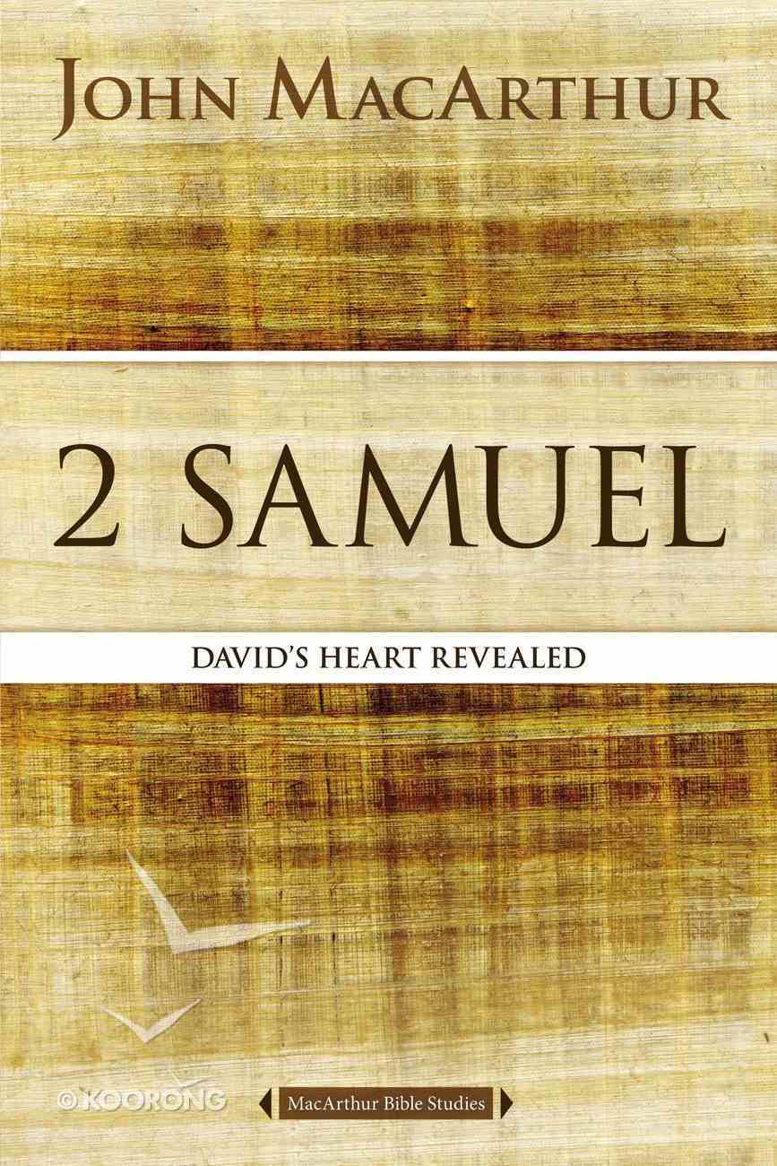 2 Samuel (Macarthur Bible Study Series) by John MacArthur ...