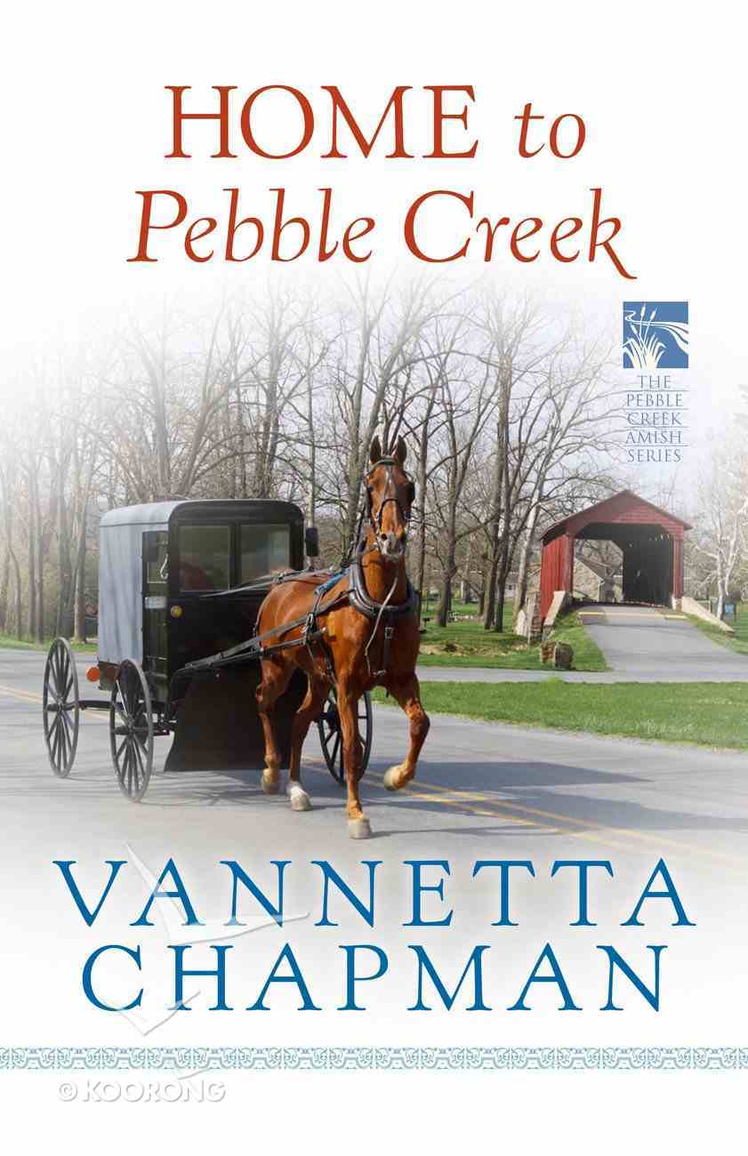 Home to Pebble Creek (Free Short Story) (Pebble Creek Amish Series) eBook