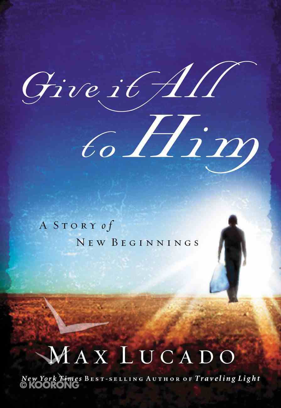 Give It All to Him eBook