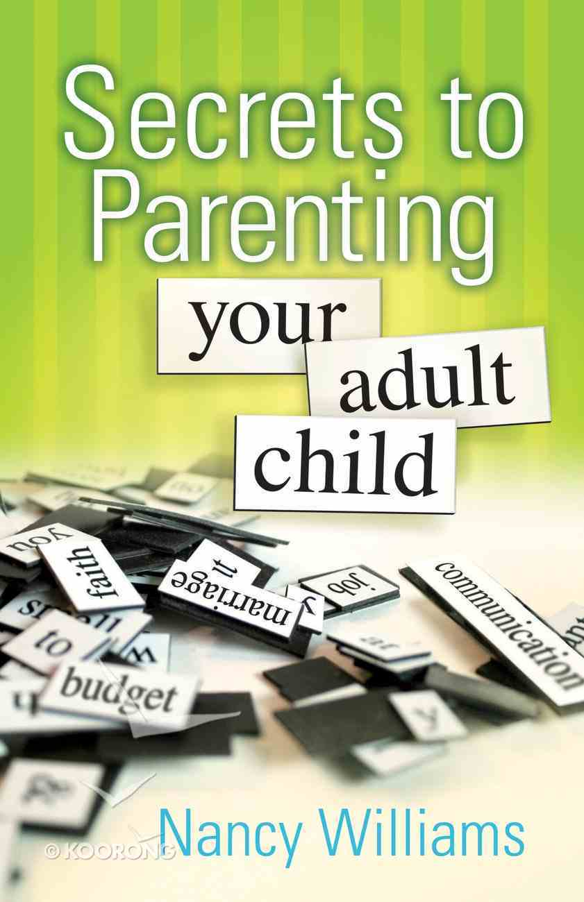 Secrets to Parenting Your Adult Child eBook