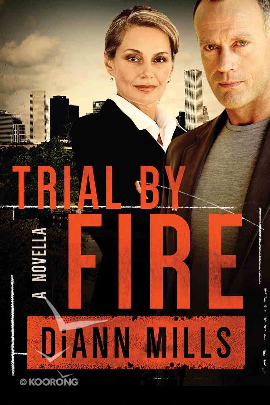 Trial By Fire (Fbi Task Force Series) eBook