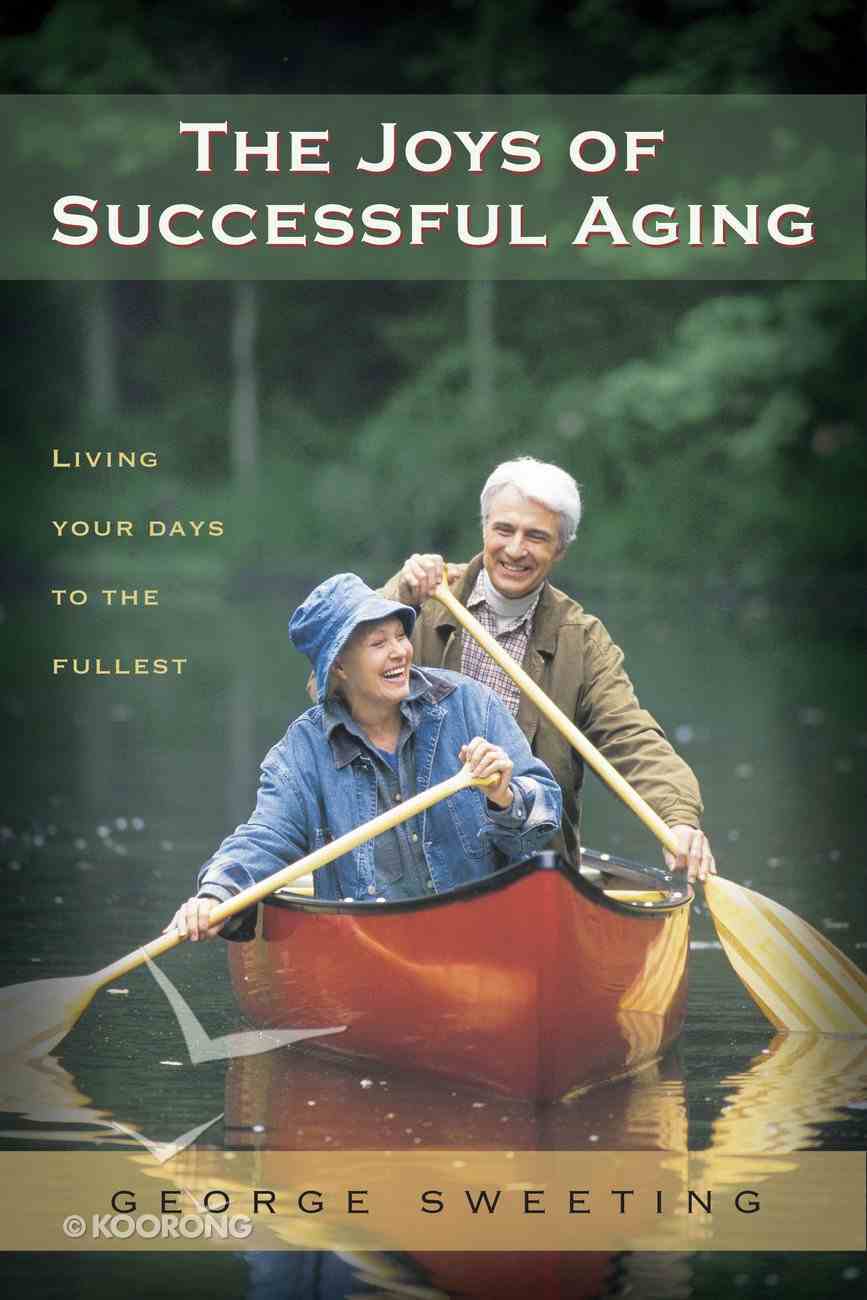 The Joys of Successful Aging eBook