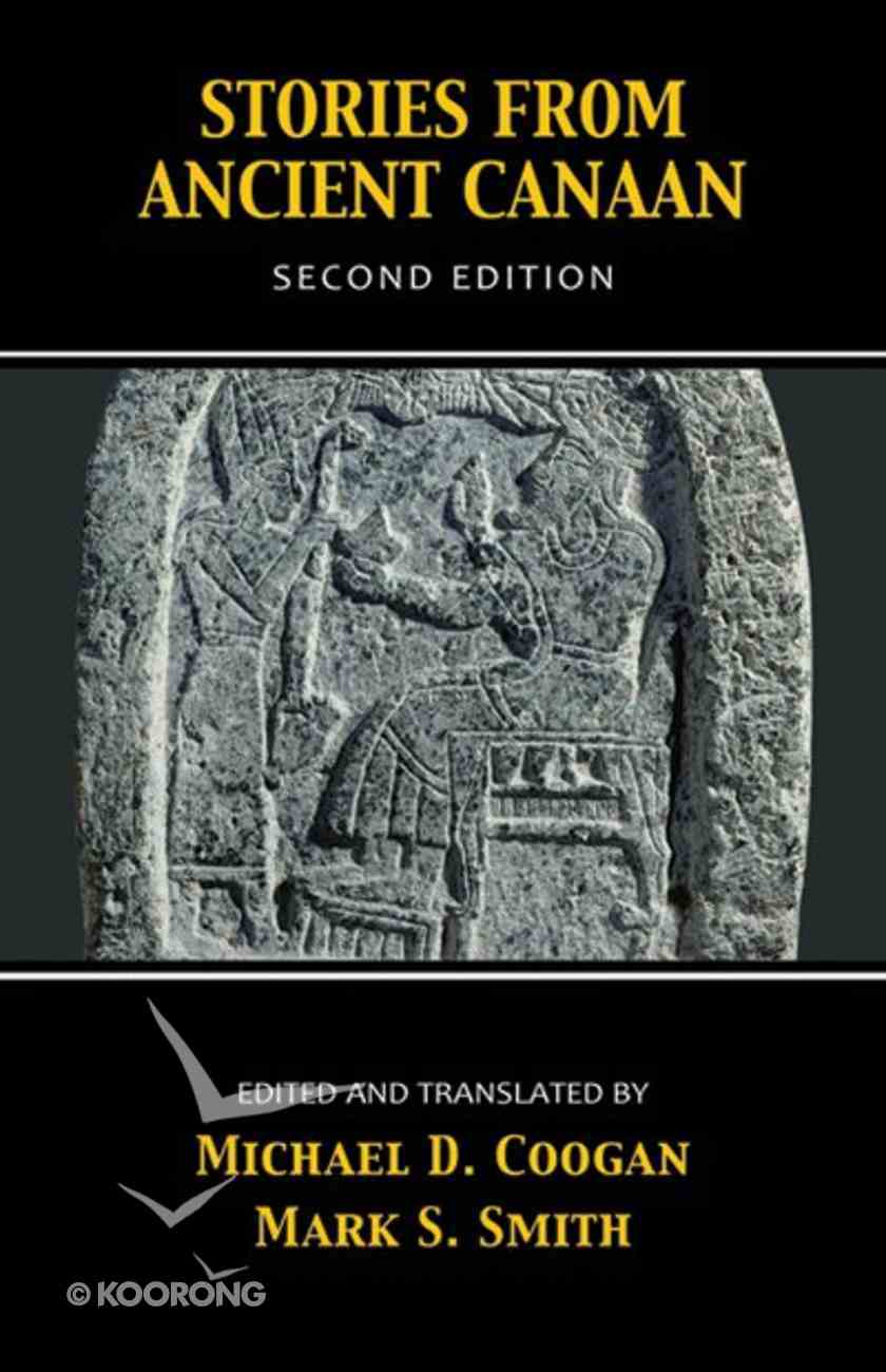 Stories From Ancient Canaan (2nd Edition) by Michael D Coogan (Ed