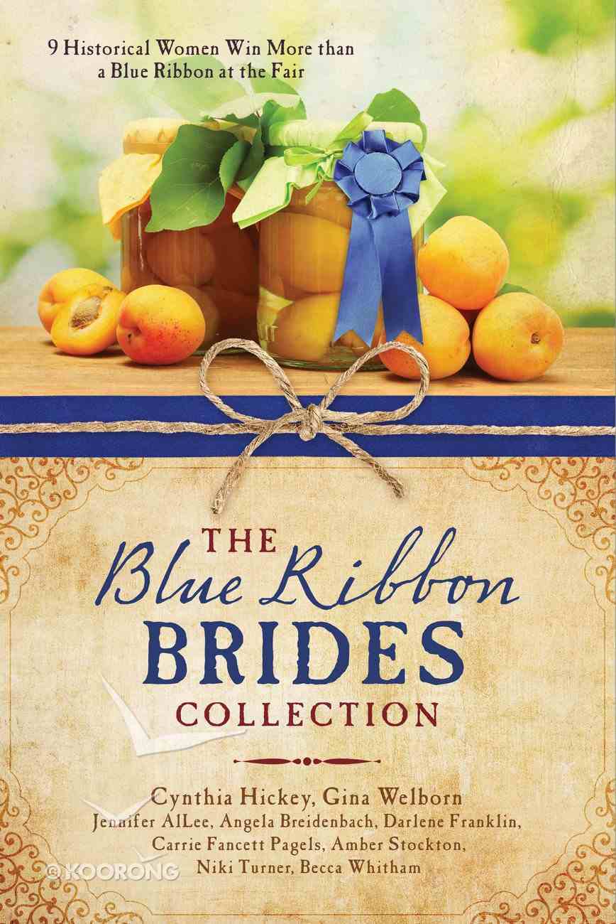 The Blue Ribbon Brides Collection eBook
