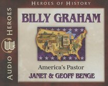 Album Image for Billy Graham - America's Pastor (Unabridged, 5 CDS) (Heroes Of History Series) - DISC 1