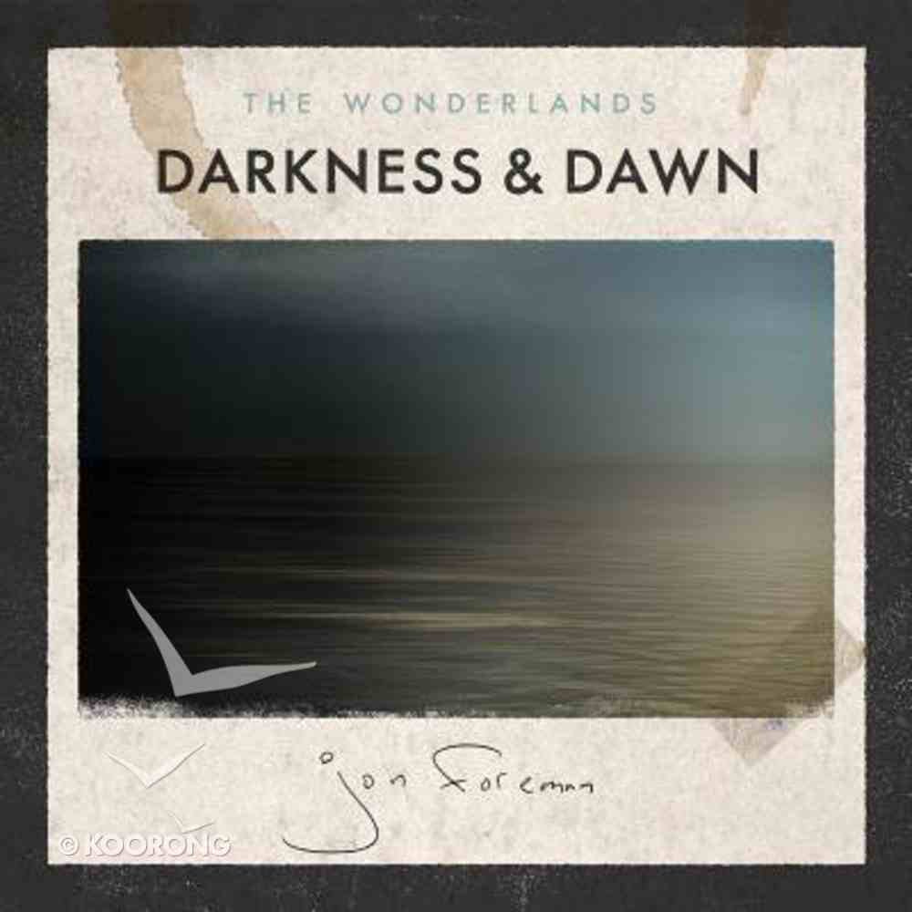 The Wonderlands: Darkness & Dawn CD