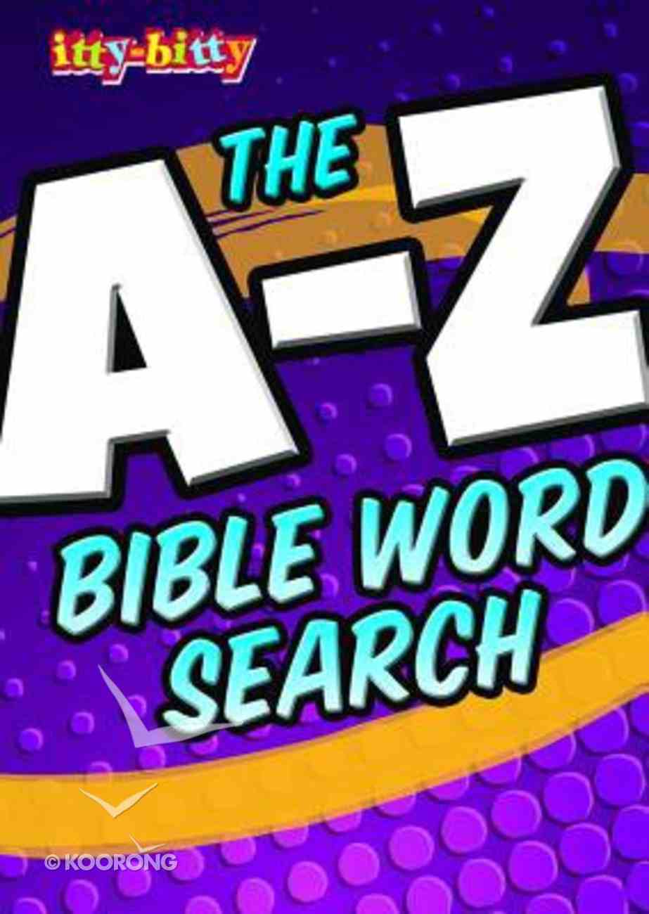 The A-Z Bible Word Search (Itty Bitty Bible Series) Paperback
