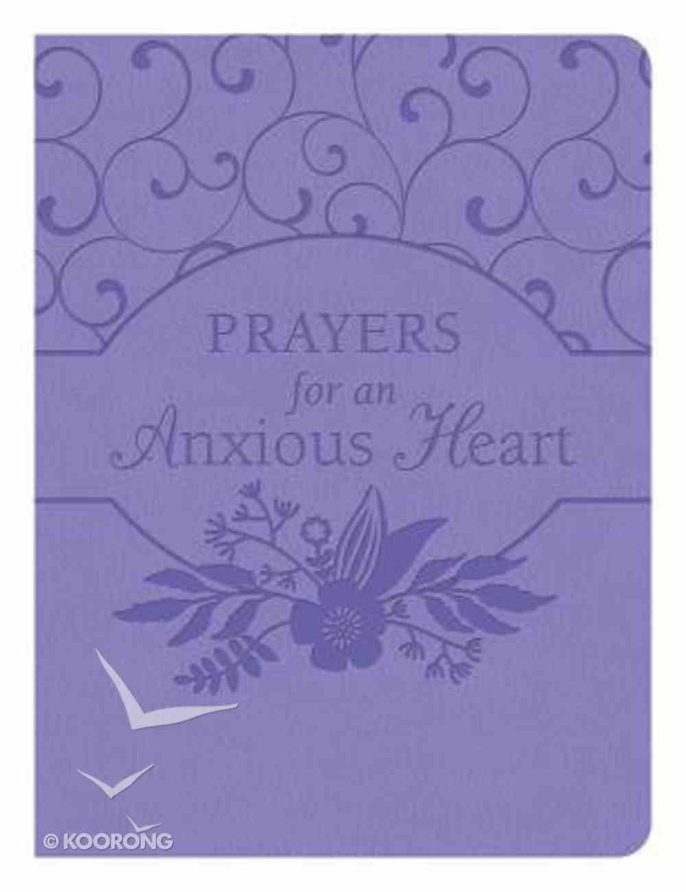 Prayers For An Anxious Heart Paperback