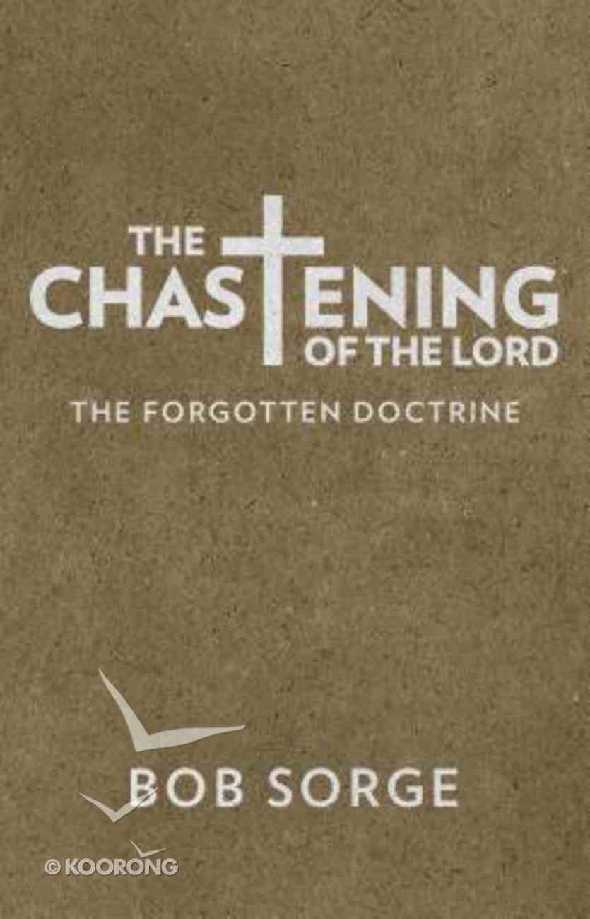The Chastening of the Lord Paperback