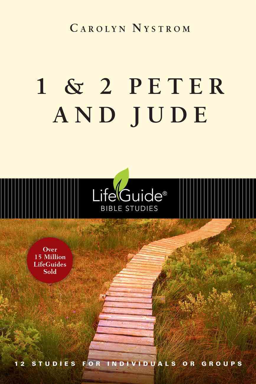 1 & 2 Peter and Jude (Lifeguide Bible Study Series) Paperback
