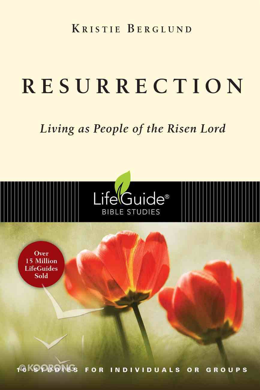Resurrection (Lifeguide Bible Study Series) Paperback