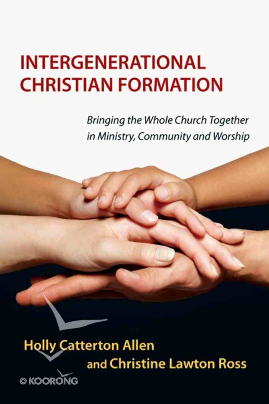 Intergenerational Christian Formation Paperback