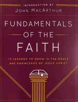 Fundamentals of the Faith: 13 Lessons to Grow in the Grace and Knowledge of Jesus Christ Paperback - Thumbnail 0