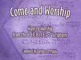 Come and Worship: Ways to Worship From the Hebrew Scriptures Paperback - Thumbnail 0