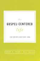 The Gospel-Centered Life (Study Guide With Leader's Notes) Paperback - Thumbnail 0