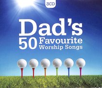 Album Image for Dads 50 Favourite Worship Songs (Triple Cd) - DISC 1