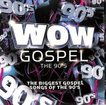Album Image for Wow Gospel - the 90'S - DISC 1
