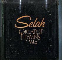 Album Image for Selah: Greatest Hymns Volume 2 - DISC 1