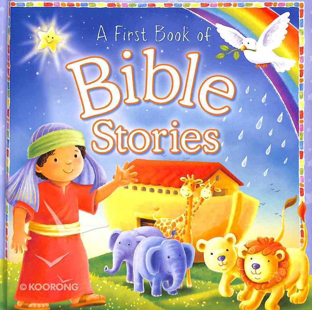 A First Book of Bible Stories Padded Board Book