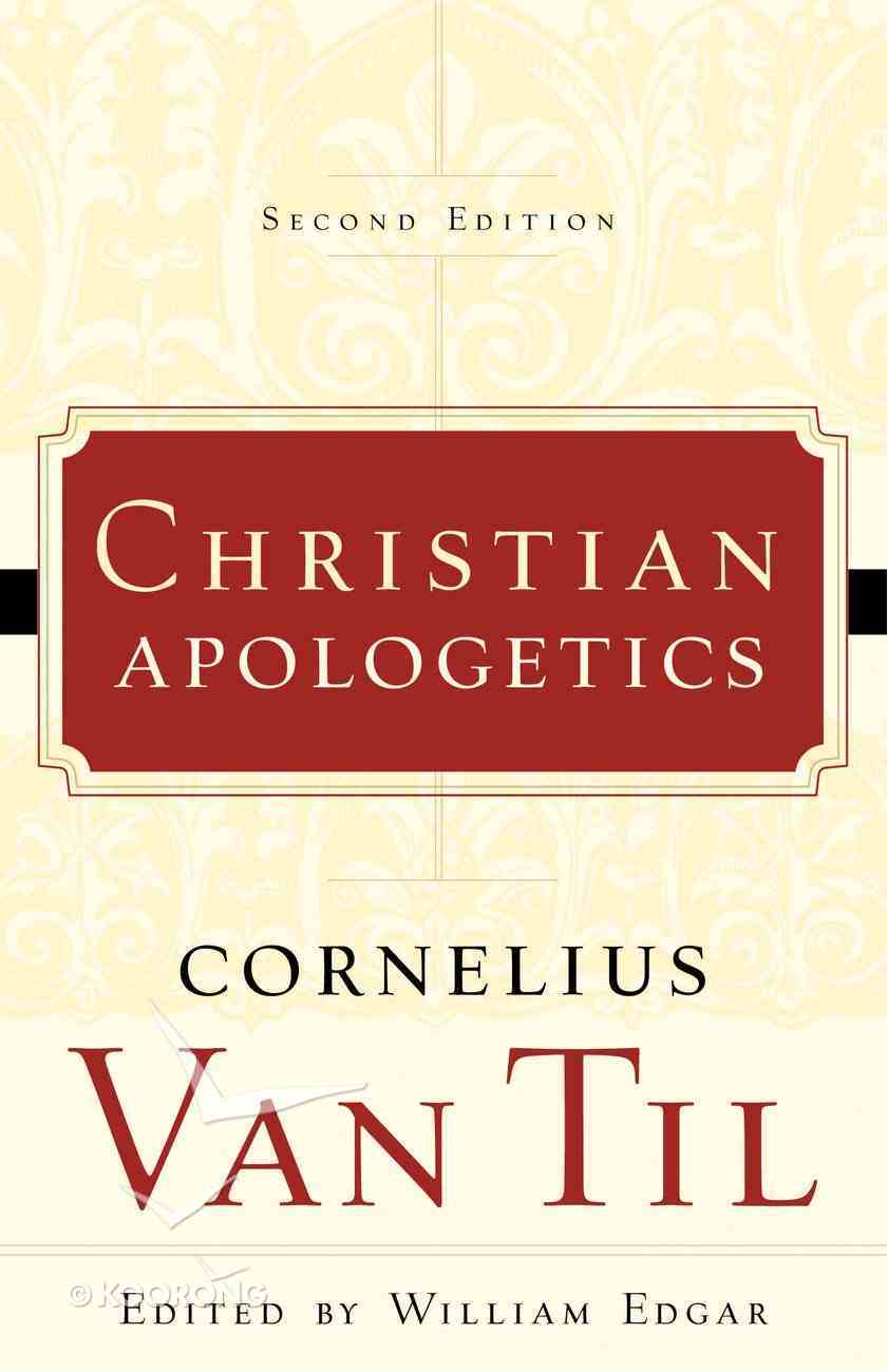 Christian Apologetics (2nd Edition) Paperback