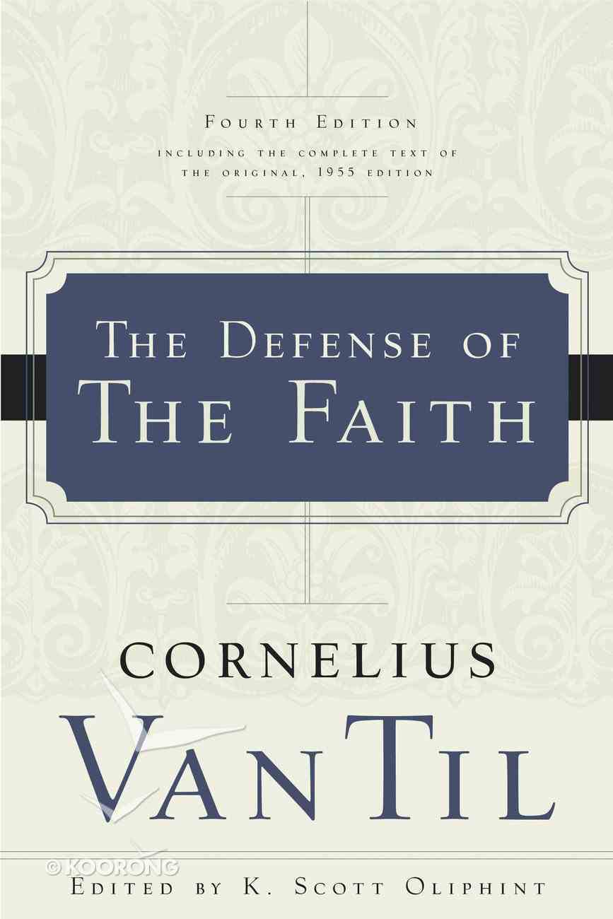 The Defense of the Faith Paperback