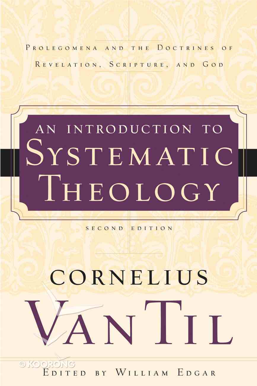 Introduction to Systematic Theology, 2nd Ed Paperback