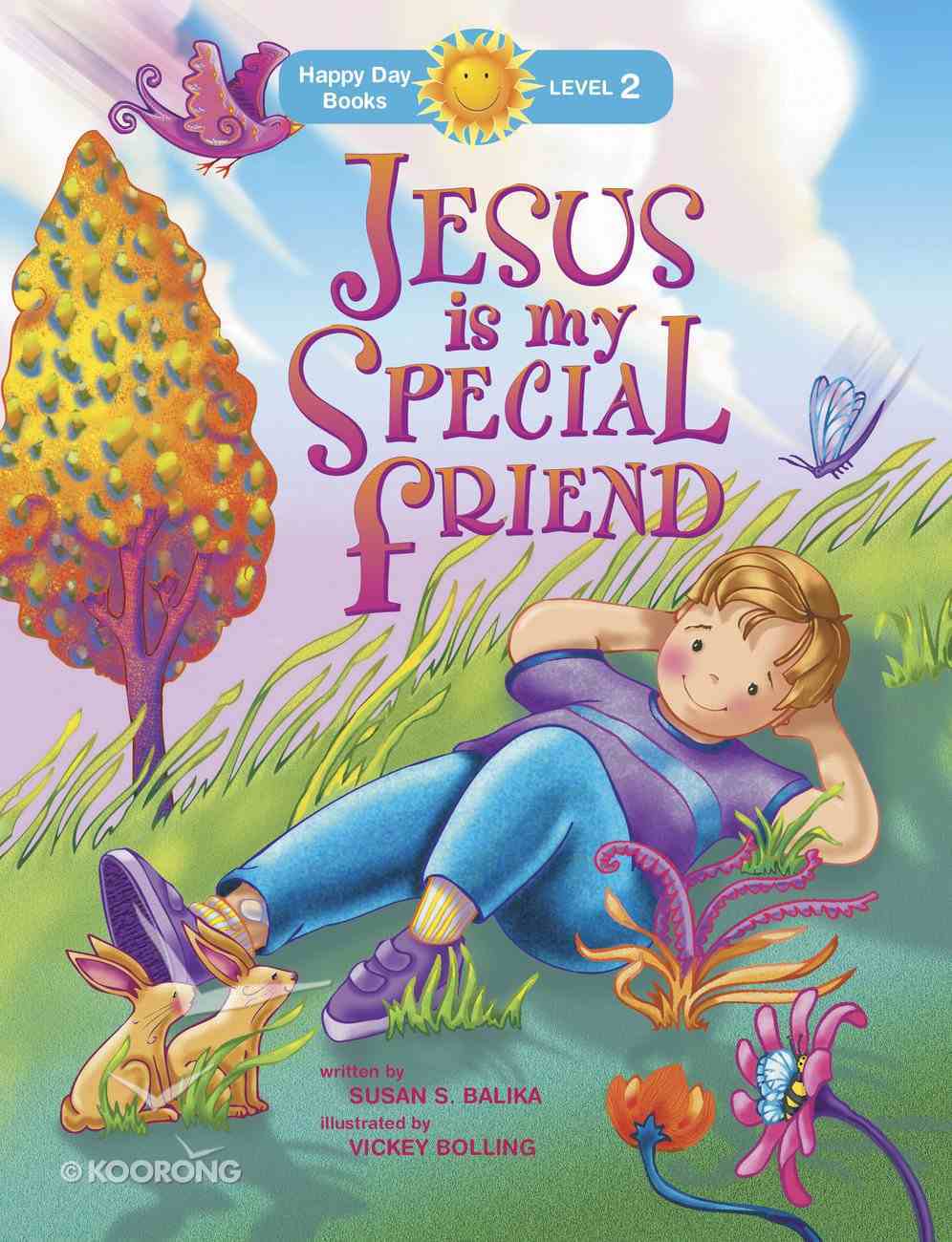 Jesus is My Special Friend (Happy Day Level 2 Beginning Readers Series) Paperback