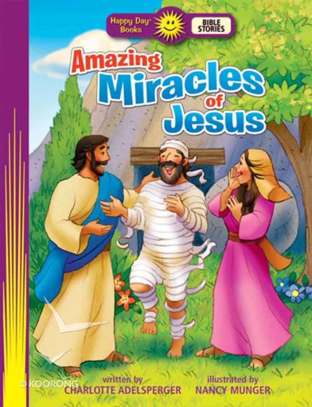 Amazing Miracles of Jesus (Happy Day: Bible Stories Series) Paperback