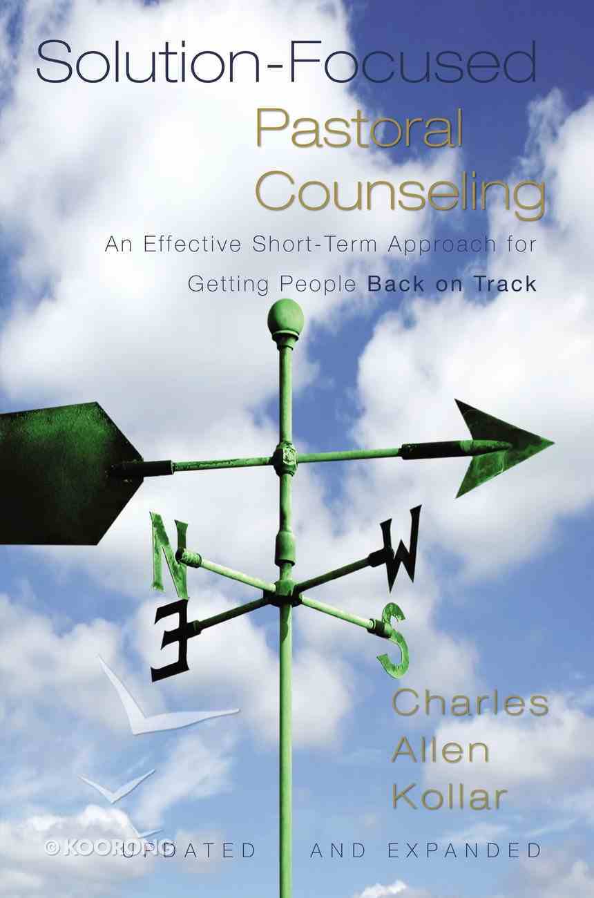 Solution-Focused Pastoral Counselling (And Expanded) Hardback