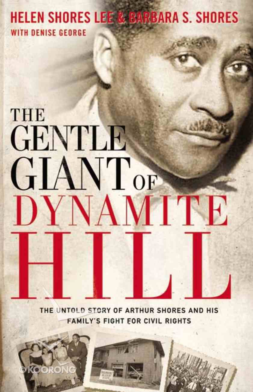 The Gentle Giant of Dynamite Hill Paperback