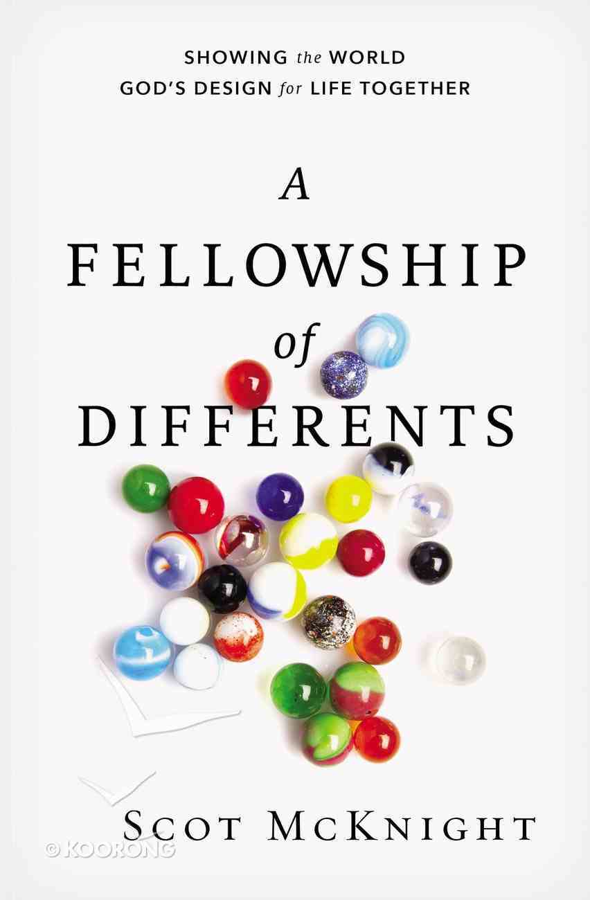 A Fellowship of Differents Paperback