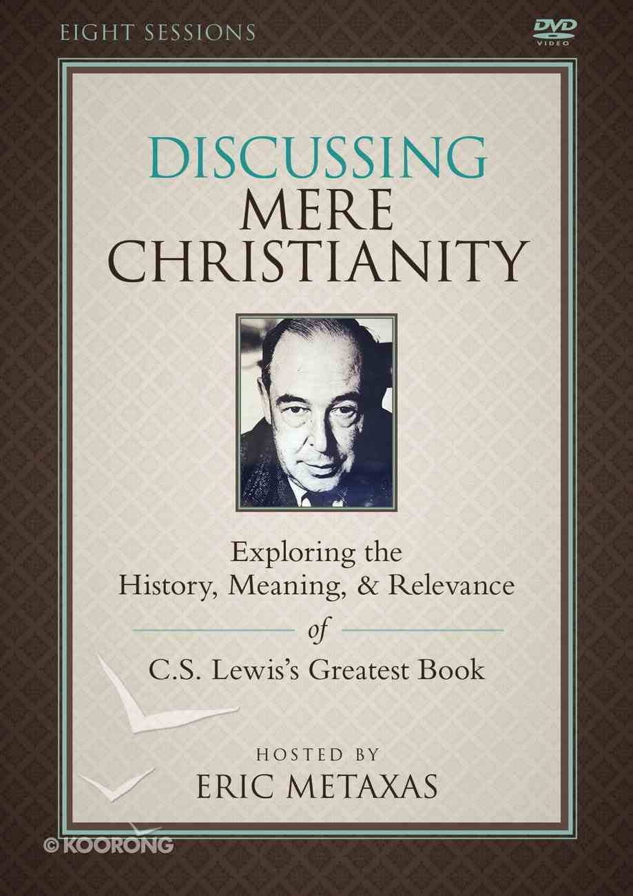 Discussing Mere Christianity (Study Guide With Dvd) Pack