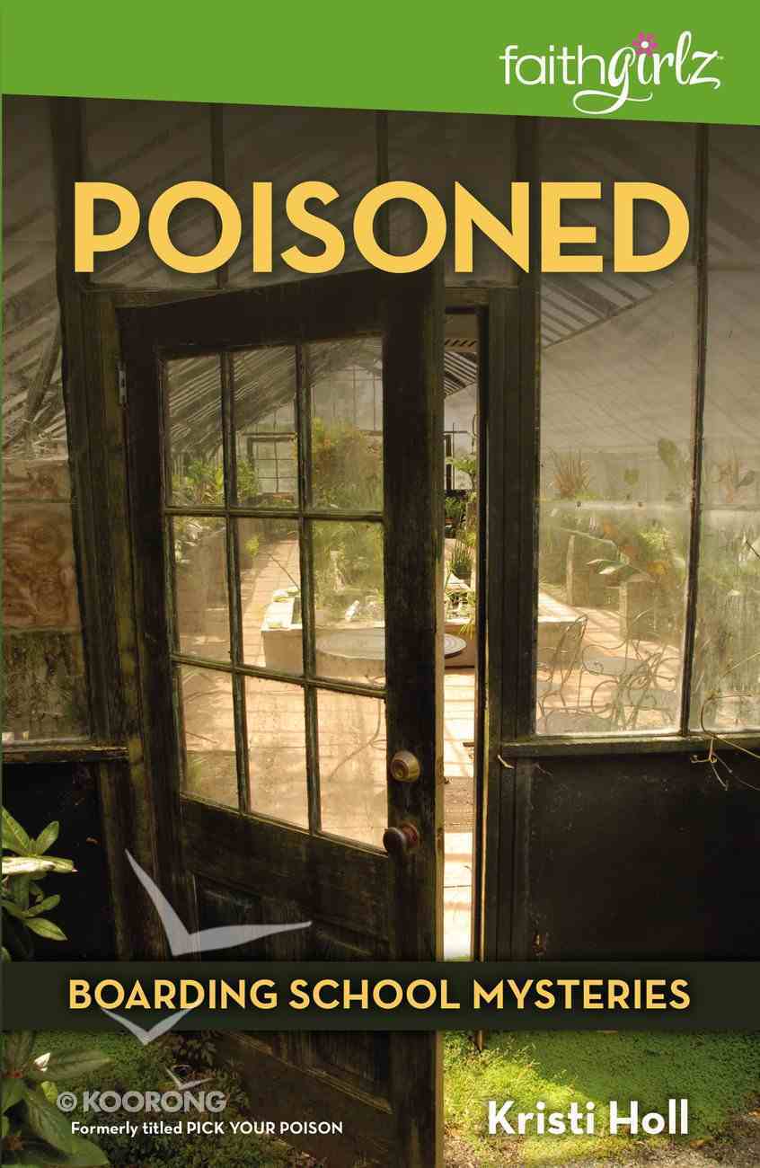 Poisoned (#04 in Boarding School Mysteries Series) Paperback