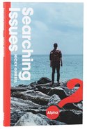 Searching Issues (Rebranded) (Alpha Course) Paperback