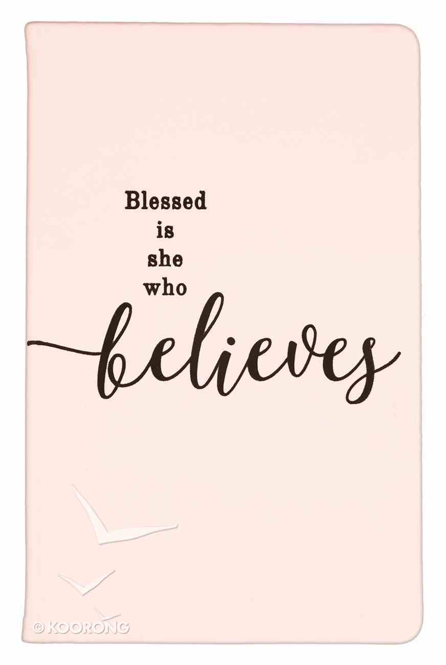 Flexi Cover Journal: Blessed is She Who Believes Stationery