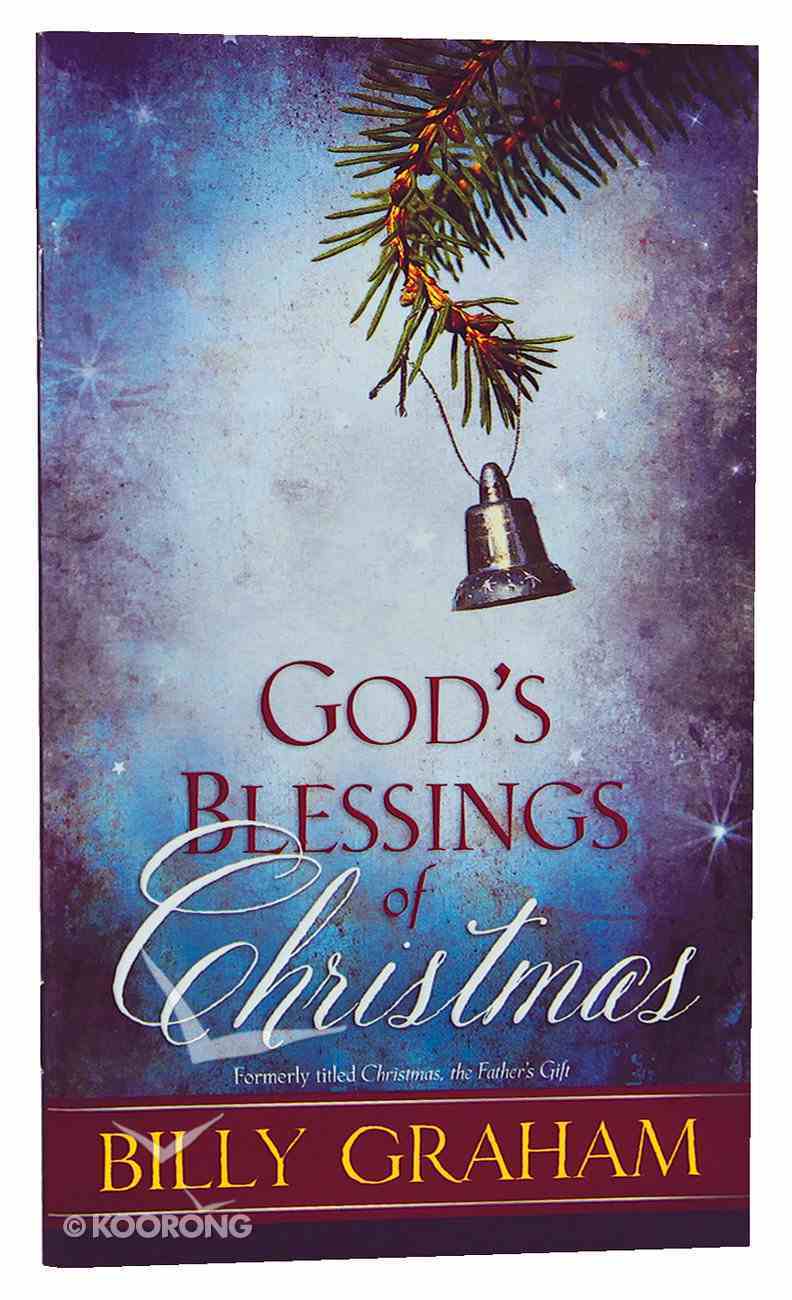 God S Blessings Of Christmas By Billy Graham Koorong