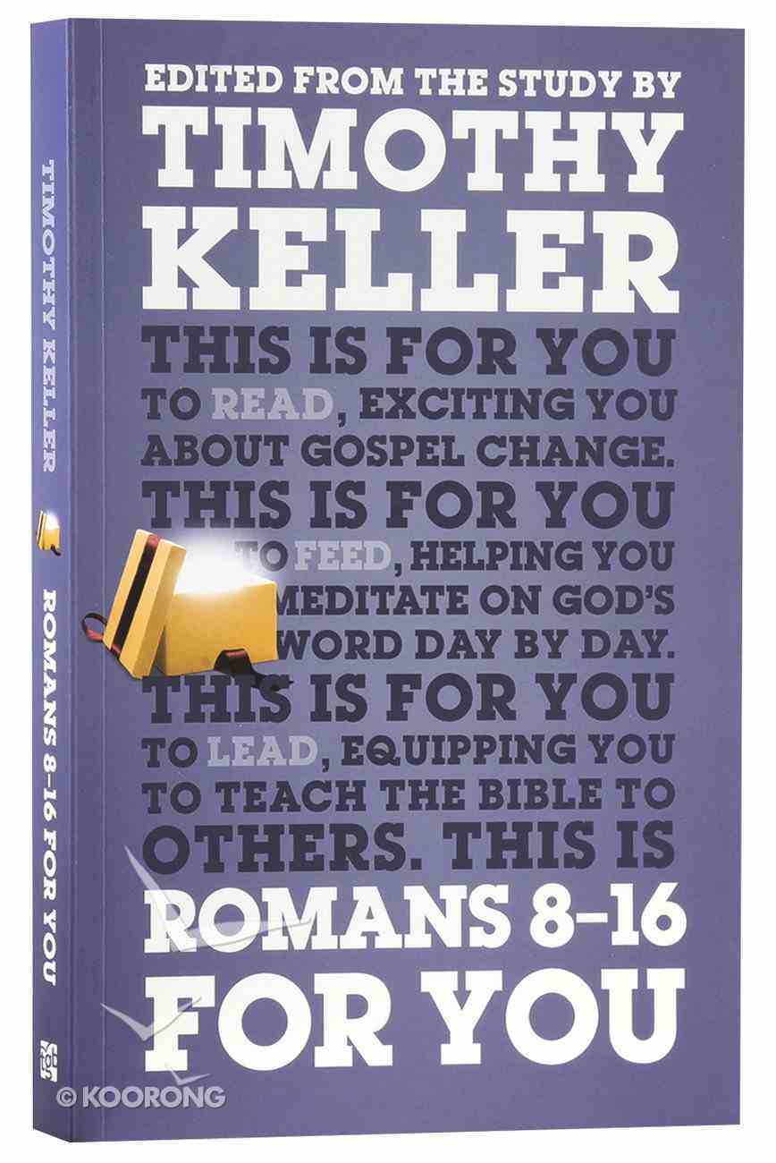 Romans 8-16 For You (God's Word For You Series) Paperback
