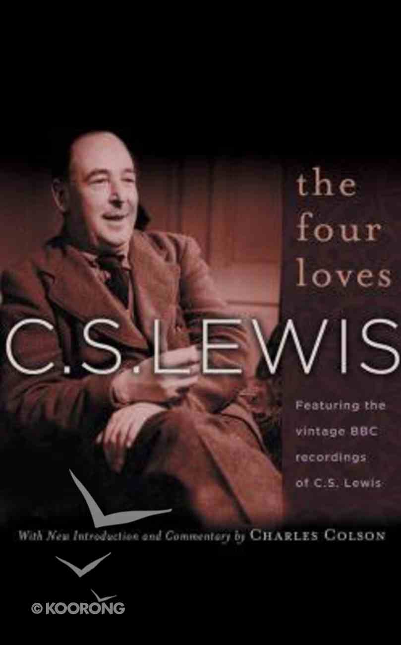 The Four Loves (Unabridged, 2 Cds) CD