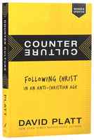 Counter Culture: Following Christ in An Anti-Christian Age Paperback - Thumbnail 0