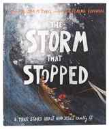 The Storm That Stopped: A True Story About Who Who Jesus Really is (Tales That Tell The Truth Series) Hardback - Thumbnail 0