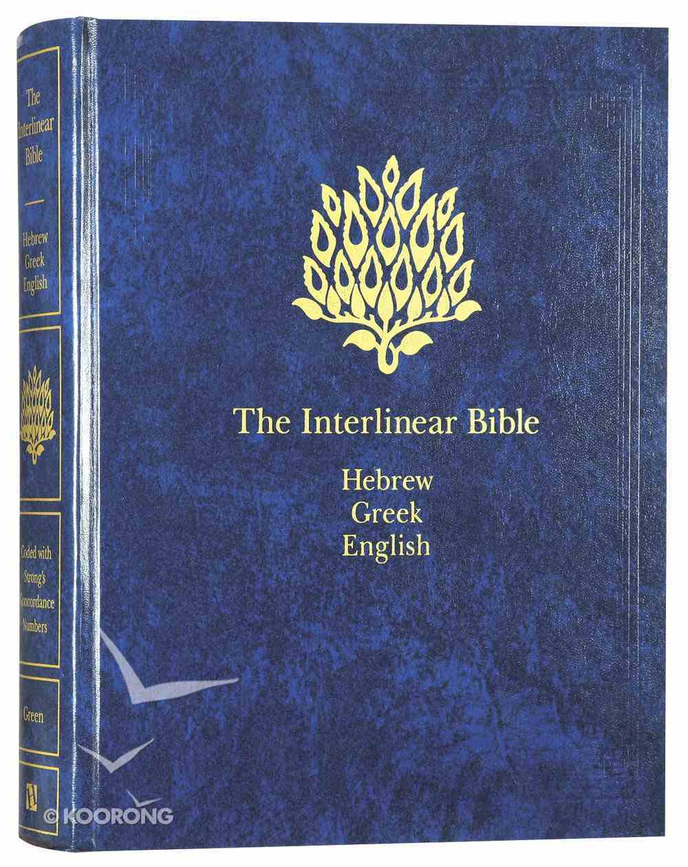 Interlinear Bible Hebrew/Greek/English One Volume Edition Hardback