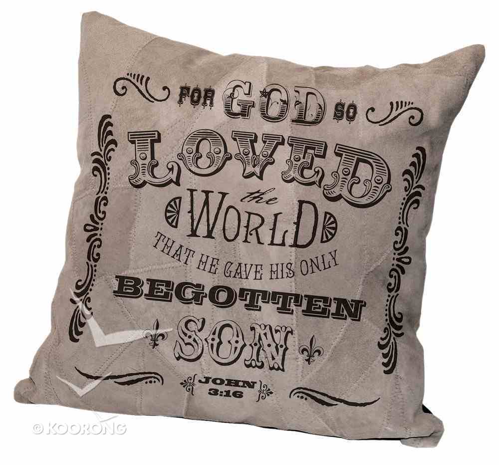 Leather Pillow: For God So Loved the World, John 3:16, 35Cm X 35Cm Homeware