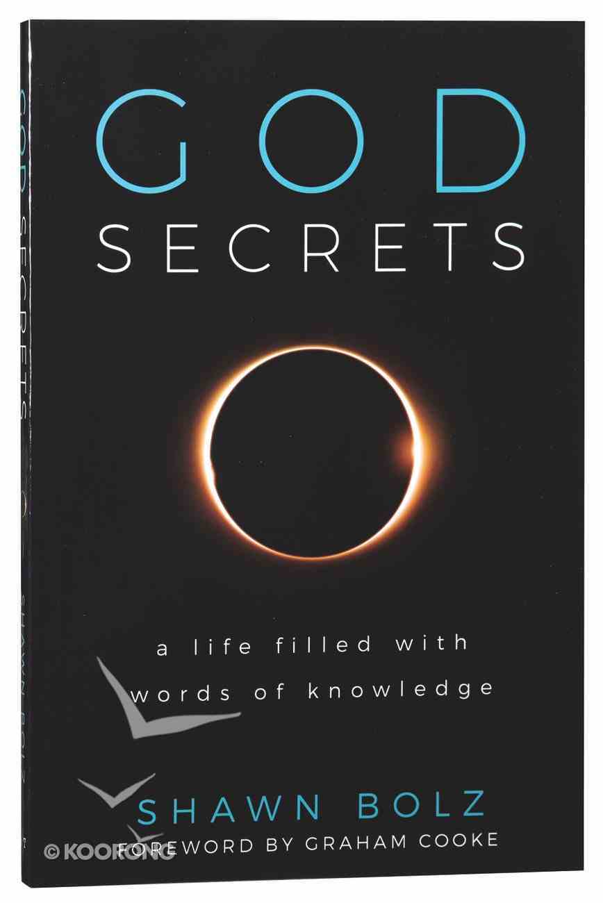 God Secrets: A Life Filled With Words of Knowledge Paperback