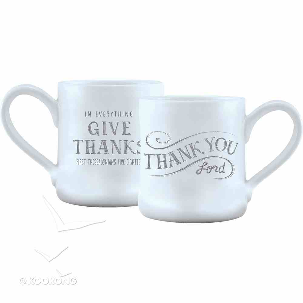 Hand Thrown Ceramic Mug: Thank You Lord, 1 Thessalonians 5:18 Homeware
