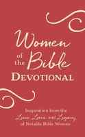 Women of the Bible Devotional: Inspiration From the Lives, Loves, and Legacy of Notable Bible Women Paperback - Thumbnail 0
