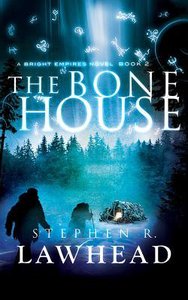 Album Image for The Bone House (Unabridged, 9 CDS) (#02 in Bright Empires Audio Series) - DISC 1